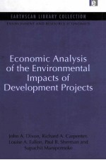 ECONOMIC <em>ANALYSIS</em> <em>OF</em> THE ENVIRONMENTAL IMPACTS <em>OF</em> DEVELOPMENT PROJECTS
