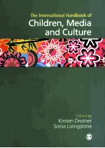<em>THE</em> INTERNATIONAL <em>HANDBOOK</em> <em>OF</em> CHILDREN，MEDIA AND CULTURE