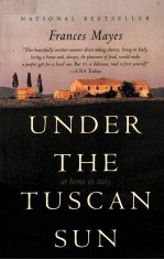 UNDER THE TUSCAN SUN AT HOME <em>IN</em> ITALY
