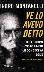 ve lo avevo dettoberlusconi visto da chi lo conosceva <em>bene</em>