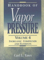 HANDBOOK <em>OF</em> VAPOR PRESSURE <em>VOLUME</em> 4