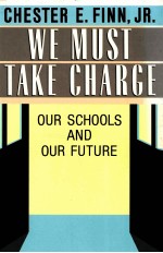 WE MUST TAKE CHARGE <em>OUR</em> SCHOOLS AND <em>OUR</em> FUTURE