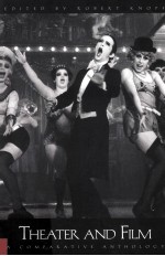 THEATER AN<em>D</em> FILM A COMPARATIVE ANTHOLOGY