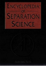 ENCYCLOPEDIA OF <em>SEPARATION</em> SCIENCE VOLUME 4