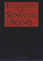 ENCYCLOPEDIA OF <em>SEPARATION</em> SCIENCE VOLUME 1