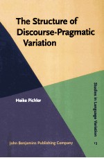 the <em>structure</em> <em>of</em> discourse-pragmatic variation