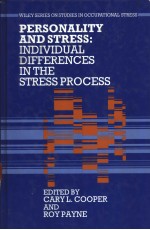 PERSONALITY AND STRESS:INDIVIDUAL DIFFERENCES IN <em>THE</em> STRESS <em>PROCESS</em>