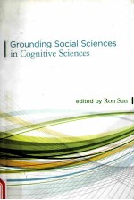 GROUNDING SOCIAL <em>SCIENCE</em>S IN COGNITIVE <em>SCIENCE</em>S