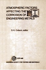 ATMOSPHERIC FACTORS AFFECTING THE CORROSION OF <em>ENGINEERING</em> METALS