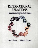 INTERNATIONAL RELATIONS UNDERSTANDIN<em>G</em> <em>G</em>LOBAL ISSUES