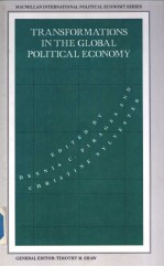 Transformations <em>in</em> the Global Political Economy