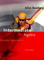 <em>IN</em>TERMEDIATE ALGEBRA EVERYDAY <em>EXPLORATIONS</em> <em>FOURTH</em> <em>EDITION</em>