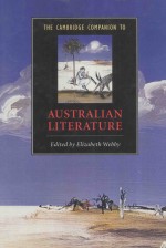 <em>The</em> Cambridge Companion <em>to</em> Australian <em>Literature</em>