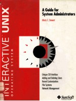 INTER<em>A</em>CTIVE UNIX OPER<em>A</em>TING SYSTEM:<em>A</em> <em>GUIDE</em> <em>FOR</em> SYSTEM <em>A</em>DMINISTR<em>A</em>TORS