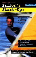 SAILOR'S START-UP:A VEGINNER'S <em>GUIDE</em> TO SAILING