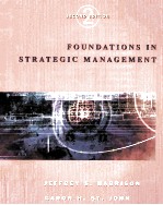 FOUNDATIONS <em>IN</em> STRATEGIC MANAGEMENT SECOND EDITION