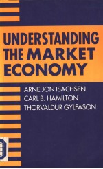<em>UNDERSTANDING</em> THE MARKET ECONOMY