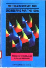 M<em>A</em>TERI<em>A</em>LS SCIENCE <em>A</em>ND <em>ENGINEERING</em> <em>FOR</em> THE 1990S