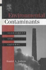 Environmental Contaminants:Assessment and <em>Control</em>