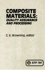 <em>COMPOSITE</em> <em>MATERIALS</em>:QUALITY ASSURANCE AND <em>PROCESS</em>ING