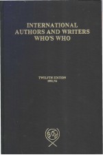 INTERNATIONAL AUTHORS AND <em>WRITER</em>S WHOS WHO 1991/92