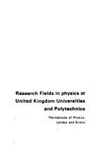 Research Fields <em>in</em> <em>physics</em> at United K<em>in</em>gdom Universities <em>and</em> Polytechnics