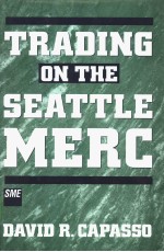 Trading <em>on</em> the Seattle Merc