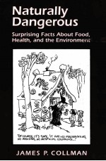 NATURALLY DANGEROUS:SURPRISING FACTS <em>ABOUT</em> FOOD
