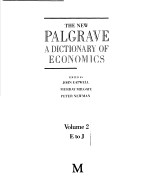 THE NEW P<em>A</em>LGR<em>A</em>VE <em>A</em> DICTION<em>A</em>RY <em>OF</em> ECONOMICS Volume 2