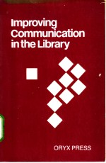 Improving <em>Communication</em> in the Library