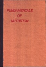 <em>FUNDAMENTALS</em> <em>OF</em> NUTRITION