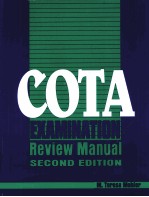 COTA EXAMINATION REVIEW <em>MANUAL</em> <em>SECOND</em> <em>EDITION</em>