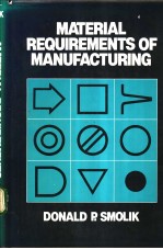 <em>MATERIAL</em> REQUIREMENTS OF MANUFACTURING
