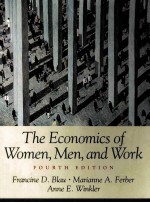 <em>THE</em> ECONOMICS OF WOMEN MEN AND WORK <em>FOURTH</em> <em>EDITION</em>