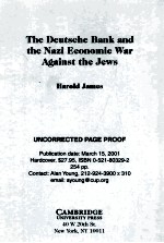 <em>THE</em> DEUT<em>S</em>CHE BANK AND <em>THE</em> NAZI ECONOMIC WAR AGAIN<em>S</em>T <em>THE</em> JEW<em>S</em>