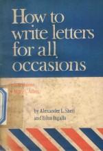 HOW TO W<em>RI</em>TE LETTE<em>RS</em> FO<em>R </em>ALL OCCASINS