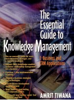 THE ESSENTIAL GUIDE TO <em>KNOWLEDGE</em> MANAGEMENT