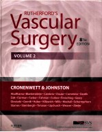 RUTHERFORD'S V<em>A</em>SCUL<em>A</em>R <em>SURGERY</em> EIGHTH <em>EDITION</em> VOLUME 2