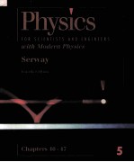 PHYSICS <em>FOR</em> SCIENTISTS & <em>ENGINEERS</em> FOURTH EDITION CHAPTERS 40-47