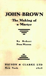 JOHN BROWN THE MAKING <em>OF</em> A MARTYR