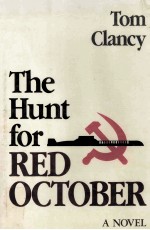 <em>THE</em> HUNT <em>FOR</em> RED OCTOBER