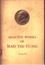 SELECTED WORKS <em>OF</em> MAO TSE-TUNG <em>VOLUME</em> Ⅳ