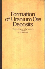 <em>Formation</em> <em>of</em> Uranium Ore Deposits