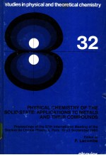 <em>PHYSICAL</em> CHEMISTRY <em>OF</em> THE SOLID STATE：<em>APPLICATIONS</em> <em>TO</em> METALS AND <em>THEIR</em> COMPOUNDS