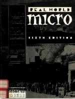 REAL WORLD <em>MICRO</em> SIXTH <em>EDITION</em>