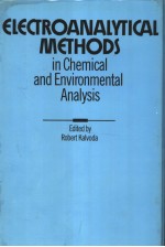 ELECTROANALYTICAL <em>METHODS</em> IN CHEMICAL AND ENVIRONMENTAL <em>ANALYSIS</em>