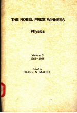 THE NOBEL PRIZE WINNERS <em>PHYSICS</em> Volume 3