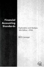 FINANCIAL ACCOUNTING STANDARDS:EXPLANATION AND <em>ANALYSIS</em> 16TH <em>EDITION</em> 1994