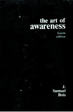 THE ART <em>OF</em> AWARENESS <em>FOURTH</em> <em>EDITION</em>