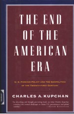 <em>THE</em> END OF <em>THE</em> AMERICAN ERA